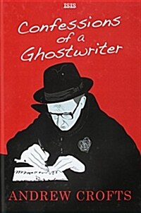 Confessions of a Ghostwriter (Hardcover)