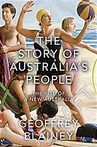 Story of Australias People V2 (Hardcover)