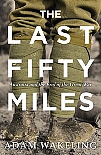 The Last Fifty Miles (Paperback)