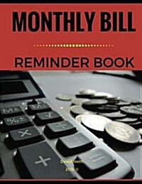 Monthly Bill Reminder (Paperback, JOU)