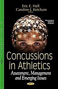 Concussions in Athletics (Hardcover)