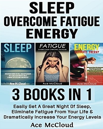 Sleep, Overcome Fatigue, Energy (Paperback)