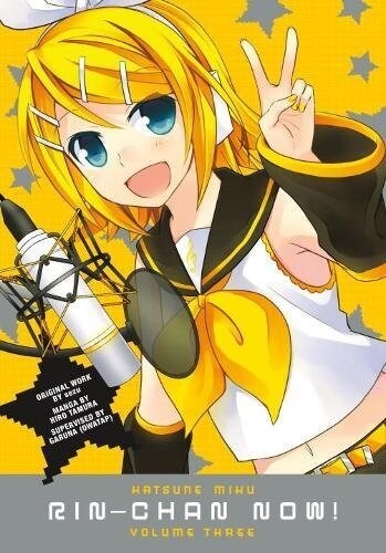 Hatsune Miku: Rin-Chan Now! Volume 3 (Paperback)