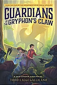 Guardians of the Gryphons Claw (Hardcover)
