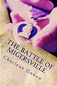 The Battle of Migersville (Paperback)