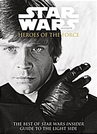 Star Wars - Heroes of the Force (Paperback)