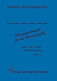 [중고] Ubungsgrammatik fur die Mittelstufe. Arbeitsheft: Regeln - Listen - Ubungen. Deutsch als Fremdsprache (Paperback)