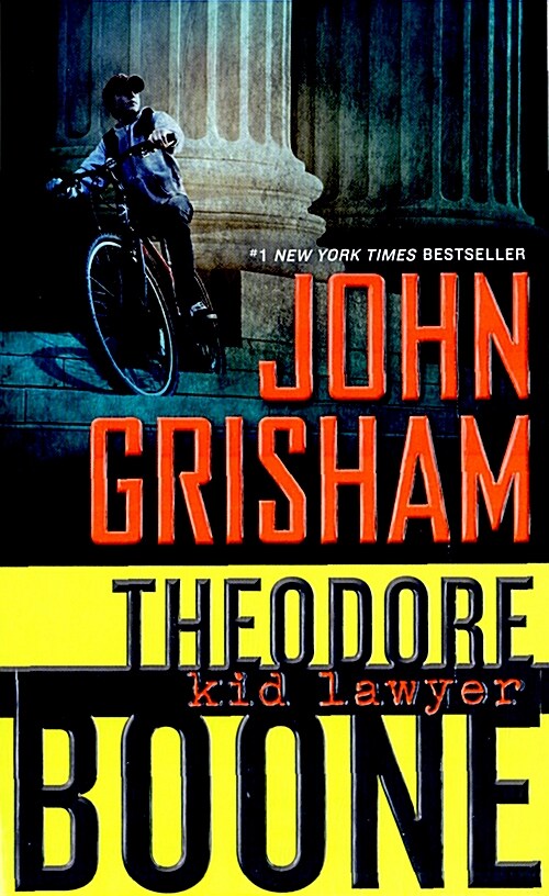 Theodore Boone : Kid Lawyer