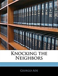 Knocking the Neighbors (Paperback)