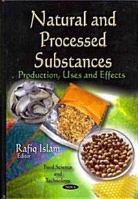 Natural & Processed Substances (Hardcover, UK)