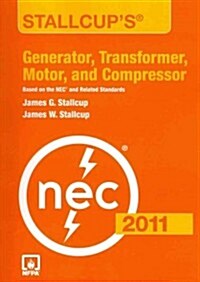 Stallcups? Generator, Transformer, Motor and Compressor, 2011 Edition (Paperback, Revised)