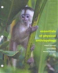 Essentials of Physical Anthropology (Loose Leaf, 9)