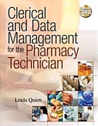 Clerical and Data Management for the Pharmacy Technician [With CDROM] (Paperback)