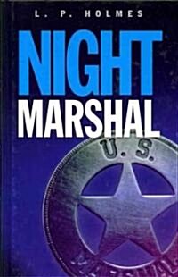 Night Marshal (Hardcover)