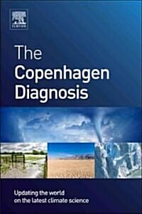 The Copenhagen Diagnosis: Updating the World on the Latest Climate Science (Paperback)