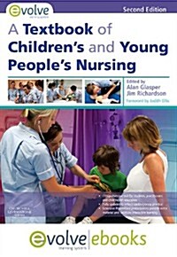 A Textbook of Childrens and Young Peoples Nursing (Hardcover, 2nd)