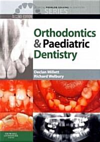 Clinical Problem Solving in Orthodontics and Paediatric Dentistry and Evolve eBooks Package (Paperback, 2nd, PCK)