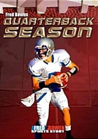 Quarterback Season (Paperback, 1st, Original)