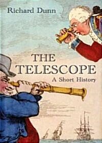 The Telescope : A Short History (Hardcover)