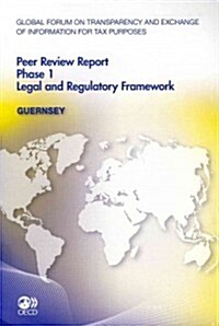 OECD Environmental Performance Reviews: Guernsey 2011 Phase 1: Legal and Regulatory Framework (Paperback)