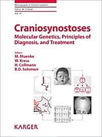 Craniosynostoses (Hardcover, 1st)