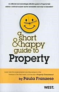 A Short and Happy Guide to Property (Paperback)