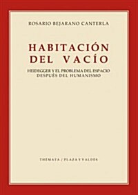 Habitacion del vacio / Empty Room (Paperback)