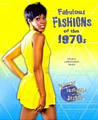 Fabulous Fashions of the 1970s (Paperback)