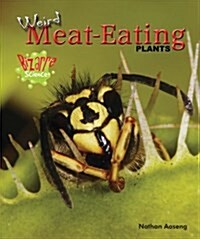 Weird Meat-Eating Plants (Paperback)