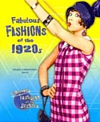Fabulous Fashions of the 1920s (Paperback)