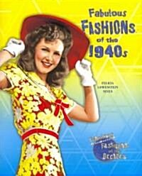 Fabulous Fashions of the 1940s (Paperback)