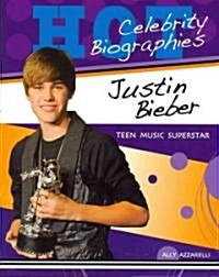 Justin Bieber: Teen Music Superstar (Paperback)