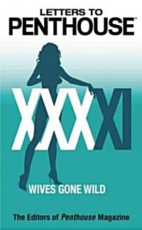 Letters to Penthouse XXXXI: Wives Gone Wild (Mass Market Paperback)