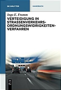 Verteidigung in Straenverkehrs-Ordnungswidrigkeitenverfahren (Hardcover)
