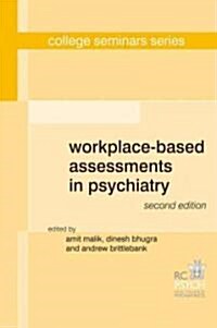 Workplace-Based Assessments in Psychiatry (Paperback, 2 Revised edition)