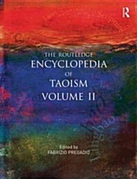 The Routledge Encyclopedia of Taoism : Volume Two: M-Z (Paperback)