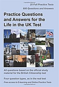 Practice Questions and Answers for the Life in the UK Test (Paperback)