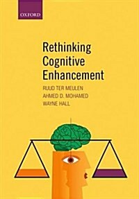 Rethinking Cognitive Enhancement (Hardcover)