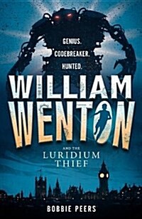 William Wenton and the Luridium Thief (Paperback)