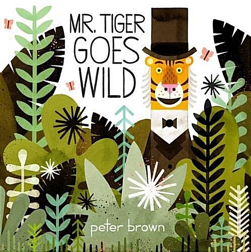 [중고] Mr Tiger Goes Wild (Paperback)