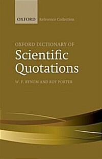 Oxford Dictionary of Scientific Quotations (Hardcover)