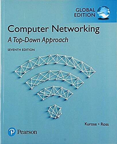 Computer Networking: A Top-Down Approach, Global Edition (Paperback, 7 ed)