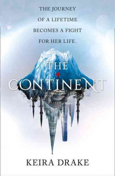 The Continent (the Continent, Book 1) (Paperback)