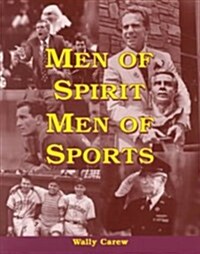 Men of Spirit, Men of Sports (Paperback)