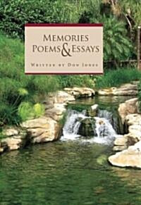 Memories, Poems, & Essays (Paperback)