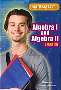 Algebra I and Algebra II Smarts! (Paperback)