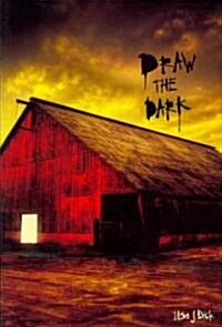 Draw the Dark (Paperback)