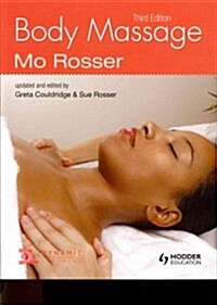 Body Massage : Therapy Basics (Paperback, 3 Rev ed)