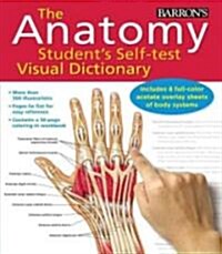 Anatomy Students Self-Test Visual Dictionary: An All-In-One Anatomy Reference and Study Aid (Spiral)