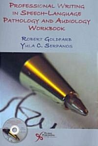 Professional Writing in Speech-Language Pathology and Audiology Workbook (Paperback, 1st, Spiral)